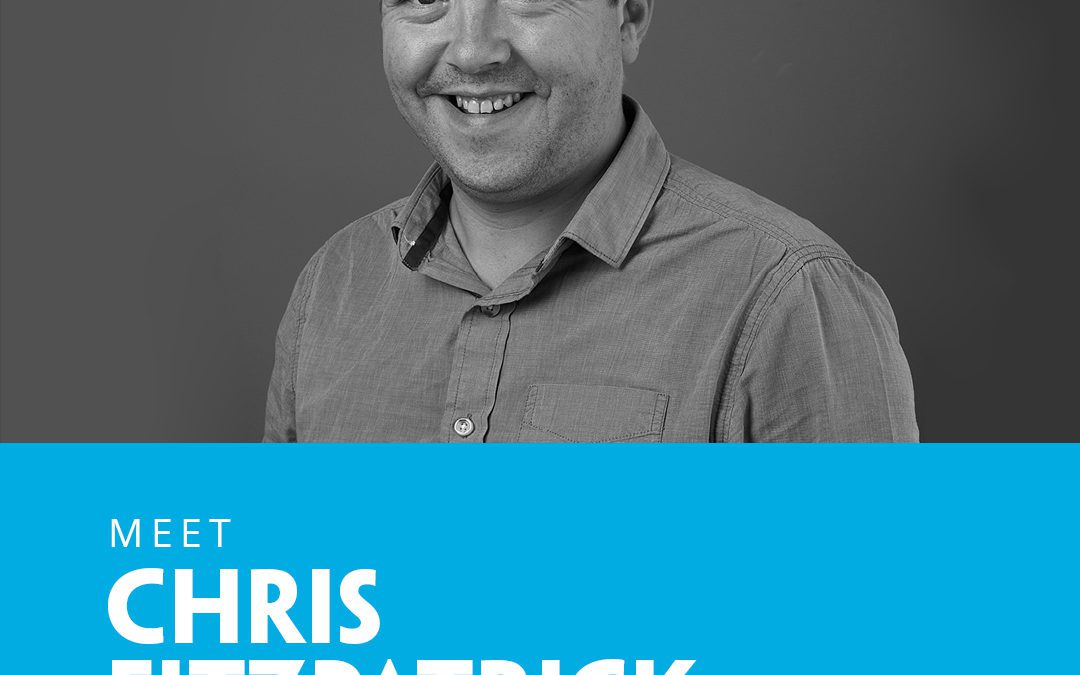 Meet Chris Fitzpatrick: Technology and Innovation Manager